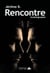 RENCONTRE