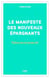 Manifeste des nouveaux épargnants - Plaidoyer pour une épargne utile