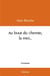 Au bout du chemin, la mer...