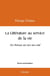 La Littérature au service de la vie - arc-en-ciel : Un Amour en arc-en-ciel