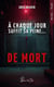 A chaque jour suffit sa peine... de mort