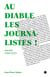 Au diable les journalistes ! : Journal 1988-2023