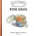 Foie gras - 30 recettes de saison