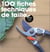 100 fiches techniques de taille