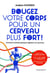 Bougez votre corps pour un cerveau plus fort ! comment l'exercice physique régénère vos neurones
