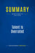 Summary: Talent Is Overrated : Review and Analysis of Colvin's Book