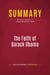 Summary: The Faith of Barack Obama : Review and Analysis of Stephen Mansfield's Book