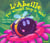 L'abeille qui aimait trop le miel