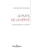 Le puits de la vérité : La psychanalyse et la science