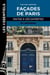 Façades de Paris : Visites et découvertes