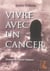 Vivre avec un cancer
