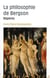 La philosophie de Bergson - repères