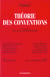 Theorie des conventions - edition 2001