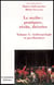 MYTHE : PRATIQUES, RECITS, THEORIES, - VOLUME 4 : ANTHROPOLOGIE ET PSYCHANAYSE (LE)