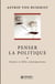 Penser la politique - enjeux et défis contemporains