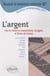 L'argent - concours sciences po - IEP 2011 - dissertation sur le thème