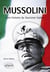 Mussolini une histoire du fascisme italien