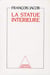 La statue intérieure (2e édition)