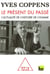 Le présent du passé - l'actualité de l'histoire de l'homme