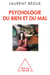 Psychologie du bien et du mal