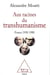 Aux racines du transhumanisme