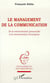 Le Management de la Communication : De la communication personnelle à la communication d'entreprise