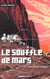 Le souffle de mars