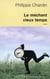 Le mechant vieux temps