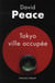 Tokyo, ville occupée
