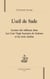 L'oeil de Sade - lecture des tableaux dans les cent vingt journées de Sodome et les trois Justine