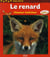 Le renard, chasseur malicieux