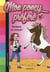 Mon poney préféré t.3 - panique au cirque !