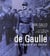 De gaulle, les images d'un destin
