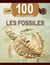 100 infos à connaître : Les fossiles