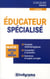 Éducateur spécialisé - métier catégorie B (3e édition)