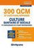 300 QCM et questions/réponses - culture sanitaire et sociale et connaissance du champ professionnel