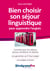 Bien choisir son séjour linguistique pour apprendre l'anglais