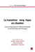 La transition energetique en chantier. les configurations