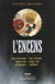 L'encens : les recettes pour les preparer, les rituels...