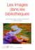 Les images dans les bibliotheques
