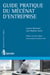 Le mécénat d'entreprise en France - guide pratique