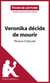 Fiche de lecture : Veronika décide de mourir de Paulo Coelho : analyse complète de l'oeuvre et résumé