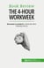 The 4-Hour Workweek : Totul în 4 ore!