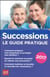 Successions, le guide pratique 2017