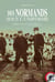 Des normands sous l'uniforme - 1889-1919, de la caserne à la grande guerre