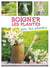 Soigner les plantes par les plantes