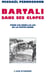 Bartali sans ses clopes - pour les hors-la-loi de la petite reine