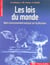 Les lois du monde. - notre environnement explique par la physique