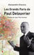 Les grands Paris de Paul Delouvrier