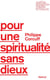 Pour une spiritualité sans dieux